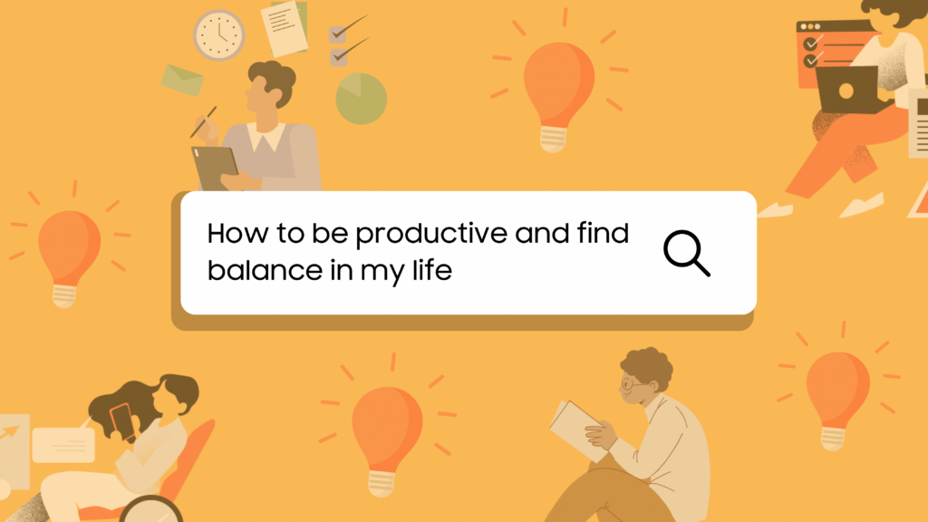 A visually appealing image featuring vibrant colours, containing text that reads how to improve productivity and find balance in life